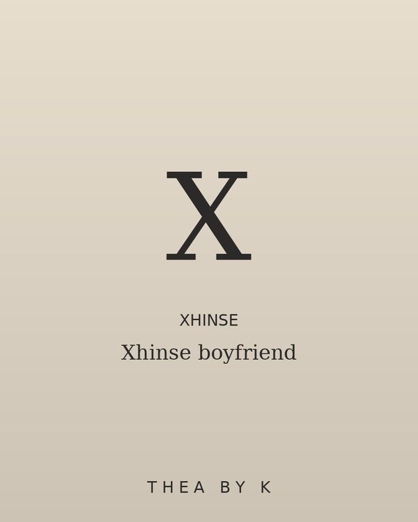 Xhinse boyfriend
