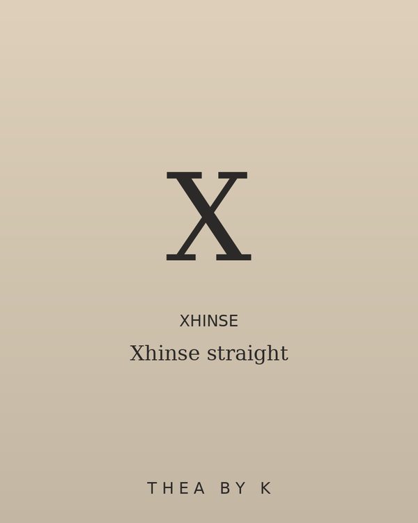 Xhinse straight